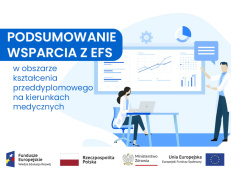 Podsumowanie wsparcia z EFS w obszarze kształcenia przeddyplomowego na kierunkach medycznych